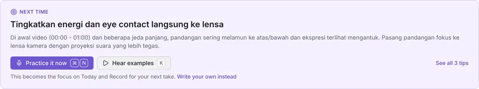 The Next time card, in Indonesian: lift your energy and keep eye contact straight into the lens, with evidence from the first minute of the take, and a Practice it now button.